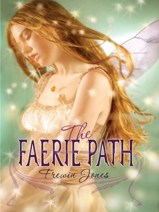 Title details for The Faerie Path by Frewin Jones - Available